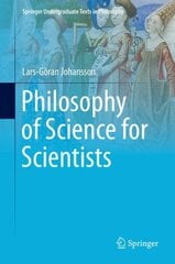 Philosophy of Science for Scientists 2016 1st ed. 2016 hind ja info | Majandusalased raamatud | kaup24.ee
