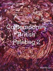 Anomie Review of Contemporary British Painting 2 цена и информация | Книги об искусстве | kaup24.ee