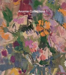 Anomie Collections 1 цена и информация | Книги об искусстве | kaup24.ee