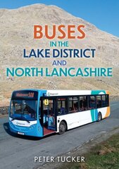 Buses in the Lake District and North Lancashire цена и информация | Путеводители, путешествия | kaup24.ee