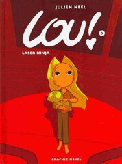 Lou! Laser Ninja цена и информация | Книги для подростков и молодежи | kaup24.ee