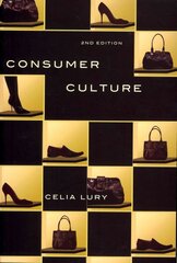 Consumer Culture, 2nd edition цена и информация | Книги по социальным наукам | kaup24.ee