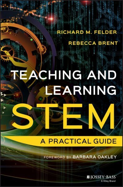 Teaching and Learning STEM: A Practical Guide цена и информация | Ühiskonnateemalised raamatud | kaup24.ee