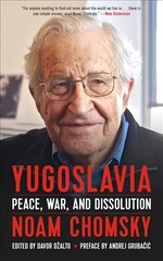 Yugoslavia: Peace, War, and Dissolution hind ja info | Ühiskonnateemalised raamatud | kaup24.ee