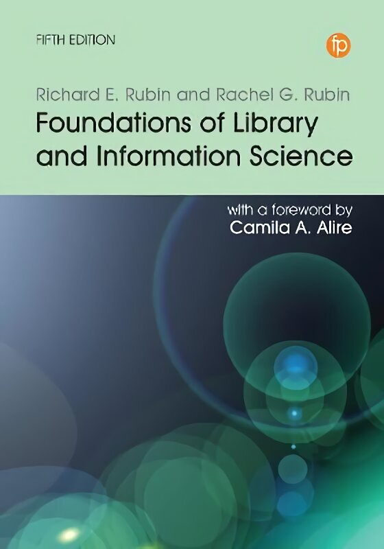 Foundations of Library and Information Science, Fifth Edition цена и информация | Entsüklopeediad, teatmeteosed | kaup24.ee