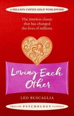 Loving Each Other: The timeless classic that has changed the lives of millions hind ja info | Eneseabiraamatud | kaup24.ee