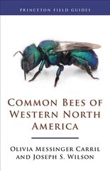 Common Bees of Western North America цена и информация | Книги о питании и здоровом образе жизни | kaup24.ee