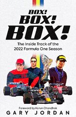 Box! Box! Box!: The Inside Track of the 2022 Formula One Season hind ja info | Tervislik eluviis ja toitumine | kaup24.ee