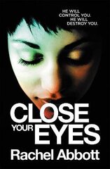 Close Your Eyes цена и информация | Фантастика, фэнтези | kaup24.ee