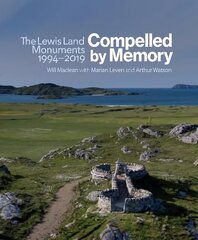 Compelled by Memory: The Lewis Land Monuments 1994-2018 цена и информация | Книги об искусстве | kaup24.ee