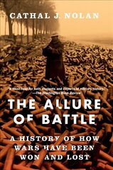 Allure of Battle: A History of How Wars Have Been Won and Lost цена и информация | Исторические книги | kaup24.ee