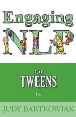 Engaging NLP for Tweens, Volume two hind ja info | Eneseabiraamatud | kaup24.ee