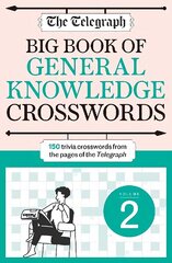 Telegraph Big Book of General Knowledge Crosswords Volume 2 цена и информация | Книги о питании и здоровом образе жизни | kaup24.ee