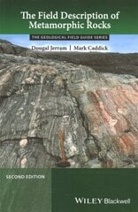 Field Description of Metamorphic Rocks 2nd edition hind ja info | Ühiskonnateemalised raamatud | kaup24.ee