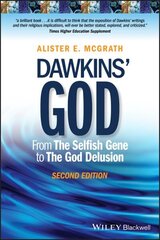 Dawkins' God: From The Selfish Gene to The God Delusion 2nd edition цена и информация | Духовная литература | kaup24.ee