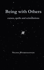 Being with Others: Curses, spells and scintillations hind ja info | Eneseabiraamatud | kaup24.ee