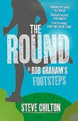 Round: In Bob Graham's Footsteps цена и информация | Книги о питании и здоровом образе жизни | kaup24.ee