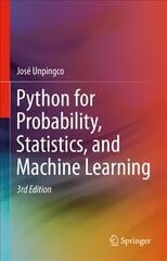 Python for Probability, Statistics, and Machine Learning 3rd ed. 2022 hind ja info | Majandusalased raamatud | kaup24.ee