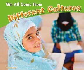 We All Come from Different Cultures цена и информация | Книги для подростков и молодежи | kaup24.ee