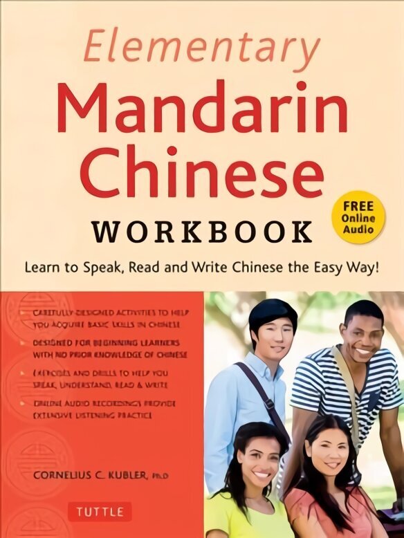 Elementary Mandarin Chinese Workbook: Learn to Speak, Read and Write Chinese the Easy Way! цена и информация | Võõrkeele õppematerjalid | kaup24.ee