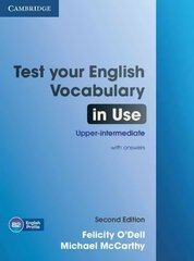 Test Your English Vocabulary in Use Upper-intermediate Book with Answers, 2nd Revised edition цена и информация | Пособия по изучению иностранных языков | kaup24.ee