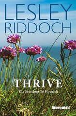 Thrive: The Freedom to Flourish цена и информация | Книги по социальным наукам | kaup24.ee