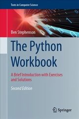 Python Workbook: A Brief Introduction with Exercises and Solutions 2nd ed. 2019 цена и информация | Книги по экономике | kaup24.ee