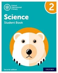 Oxford International Primary Science Student Book, Second Edition hind ja info | Noortekirjandus | kaup24.ee