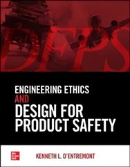 Engineering Ethics and Design for Product Safety цена и информация | Книги по социальным наукам | kaup24.ee