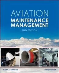 Aviation Maintenance Management, Second Edition hind ja info | Ühiskonnateemalised raamatud | kaup24.ee
