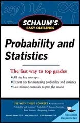 Schaum's Easy Outline of Probability and Statistics, Revised Edition Revised edition цена и информация | Книги по экономике | kaup24.ee