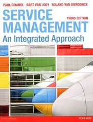 Service Management: An integrated approach, 3rd edition цена и информация | Книги по экономике | kaup24.ee