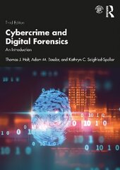 Cybercrime and Digital Forensics: An Introduction 3rd edition hind ja info | Ühiskonnateemalised raamatud | kaup24.ee