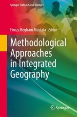 Methodological Approaches in Integrated Geography hind ja info | Ühiskonnateemalised raamatud | kaup24.ee