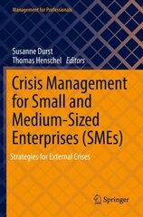 Crisis Management for Small and Medium-Sized Enterprises (SMEs): Strategies for External Crises hind ja info | Majandusalased raamatud | kaup24.ee