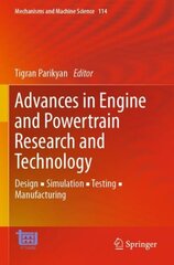 Advances in Engine and Powertrain Research and Technology: Design Simulation Testing Manufacturing hind ja info | Ühiskonnateemalised raamatud | kaup24.ee