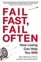 Fail Fast, Fail Often: How Losing Can Help You Win цена и информация | Самоучители | kaup24.ee