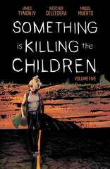 Something is Killing the Children Vol. 5 цена и информация | Фантастика, фэнтези | kaup24.ee