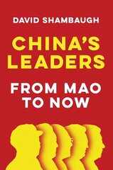 China's Leaders: From Mao to Now hind ja info | Ühiskonnateemalised raamatud | kaup24.ee