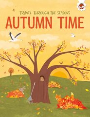 AUTUMN TIME Travel Through The Seasons: STEM hind ja info | Noortekirjandus | kaup24.ee