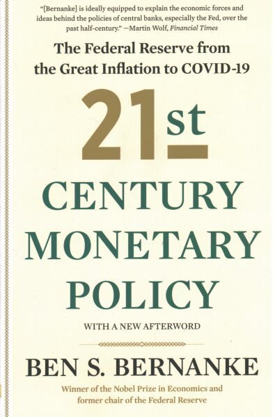 21st Century Monetary Policy: The Federal Reserve from the Great Inflation to COVID-19 цена и информация | Majandusalased raamatud | kaup24.ee