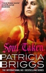 Soul Taken: Mercy Thompson: Book 13 цена и информация | Фантастика, фэнтези | kaup24.ee