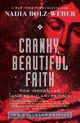 Cranky, Beautiful Faith: For irregular (and regular) people 2nd ed. цена и информация | Духовная литература | kaup24.ee