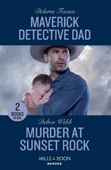 Maverick Detective Dad / Murder At Sunset Rock: Maverick Detective Dad (Silver Creek Lawmen: Second Generation) / Murder at Sunset Rock (Lookout Mountain Mysteries) цена и информация | Фантастика, фэнтези | kaup24.ee