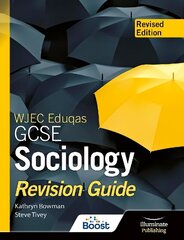 WJEC Eduqas GCSE Sociology Revision Guide - Revised Edition цена и информация | Книги для подростков и молодежи | kaup24.ee