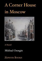 Corner House in Moscow New edition цена и информация | Фантастика, фэнтези | kaup24.ee