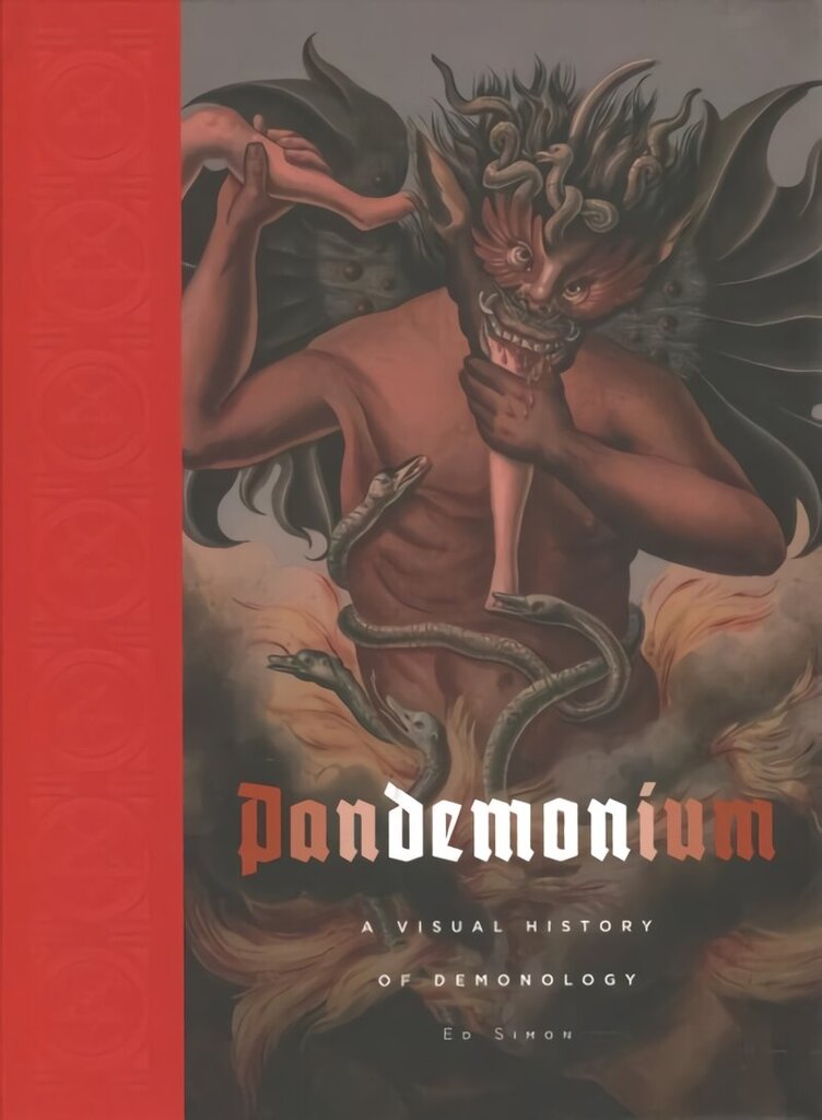 Pandemonium: A Visual History of Demonology hind ja info | Kunstiraamatud | kaup24.ee