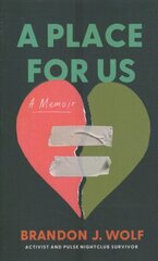 Place for Us: A Memoir hind ja info | Elulooraamatud, biograafiad, memuaarid | kaup24.ee