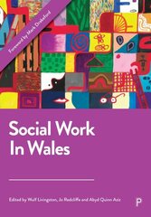 Social Work in Wales hind ja info | Ühiskonnateemalised raamatud | kaup24.ee