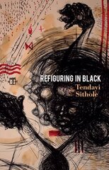 Refiguring in Black hind ja info | Ajalooraamatud | kaup24.ee